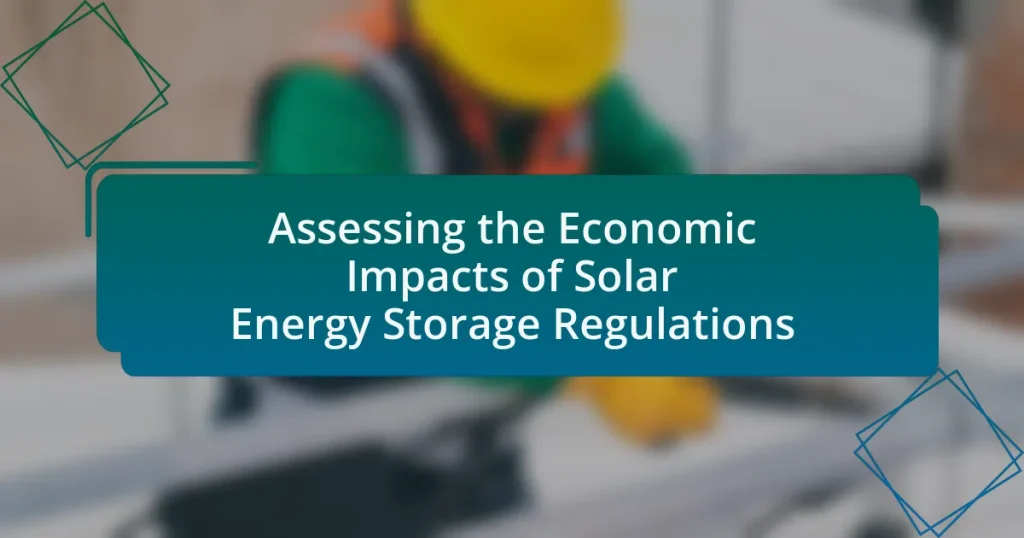 Assessing the Economic Impacts of Solar Energy Storage Regulations