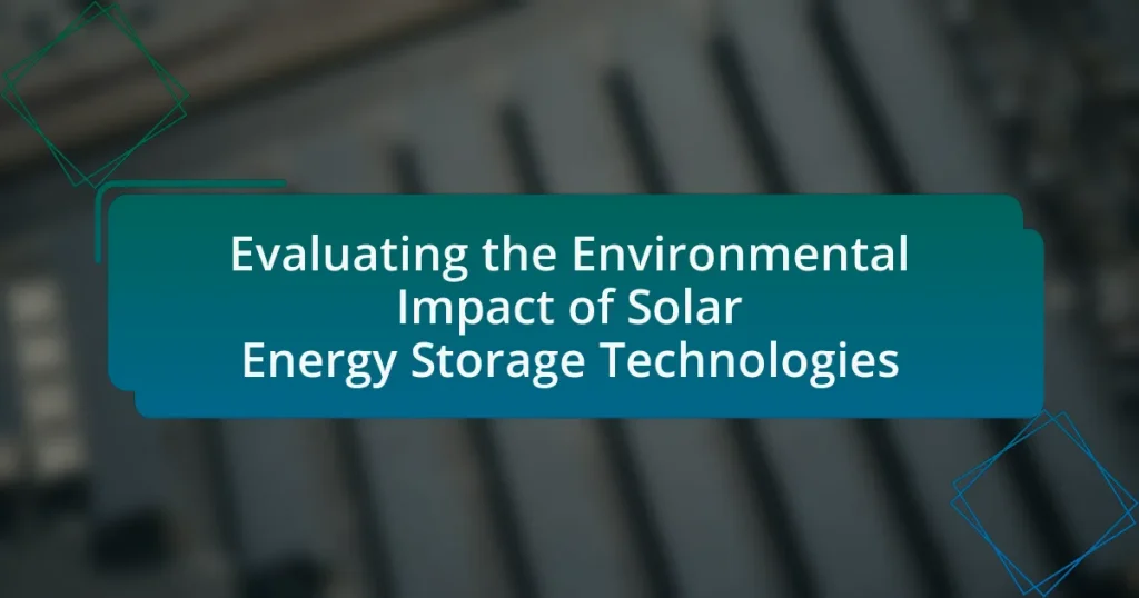 Evaluating the Environmental Impact of Solar Energy Storage Technologies