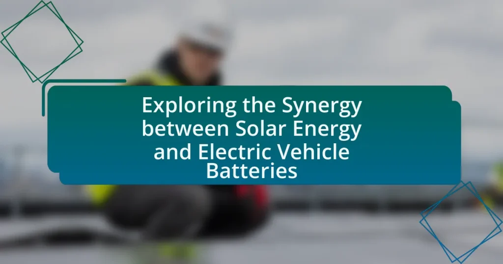 Exploring the Synergy between Solar Energy and Electric Vehicle Batteries