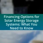 Financing Options for Solar Energy Storage Systems: What You Need to Know