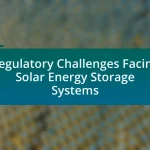 Regulatory Challenges Facing Solar Energy Storage Systems