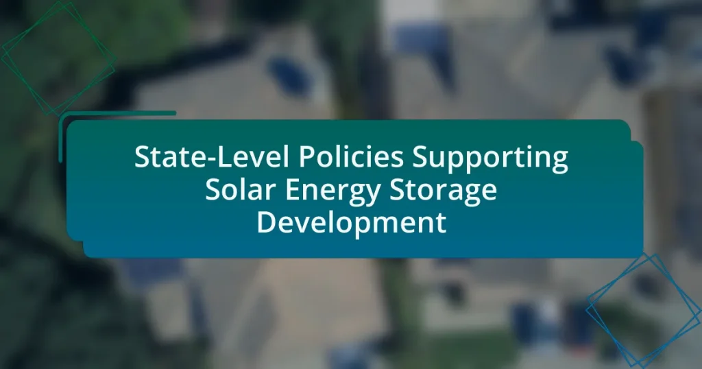 State-Level Policies Supporting Solar Energy Storage Development