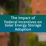 The Impact of Federal Incentives on Solar Energy Storage Adoption