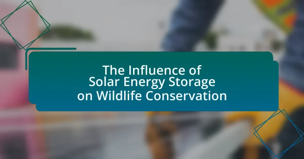 The Influence of Solar Energy Storage on Wildlife Conservation