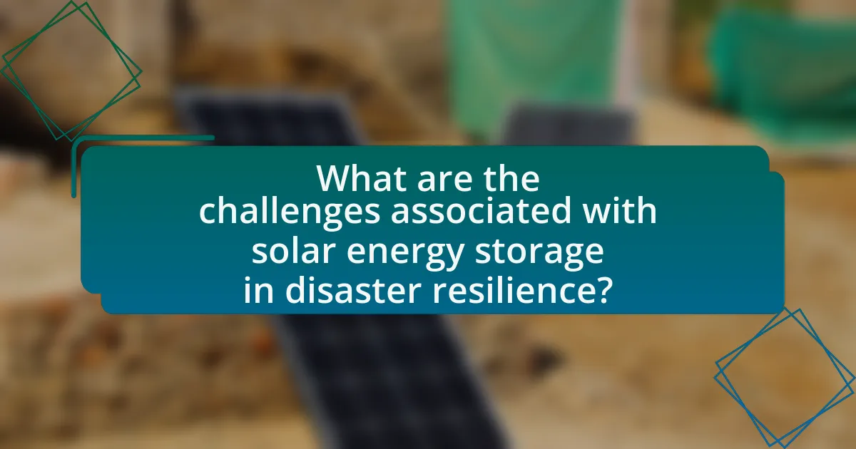 What are the challenges associated with solar energy storage in disaster resilience?